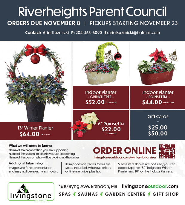 Holiday retail flyer promotes Riverheights Parent Council winter fundraiser supporting organization and student activities. Product panels show 13-inch winter planter ($64), indoor grinch planter ($52), poinsettia planter ($44), 6-inch poinsettia ($22), gift cards ($25 or $50), order link, QR code, and Livingstone Outdoor contact details.