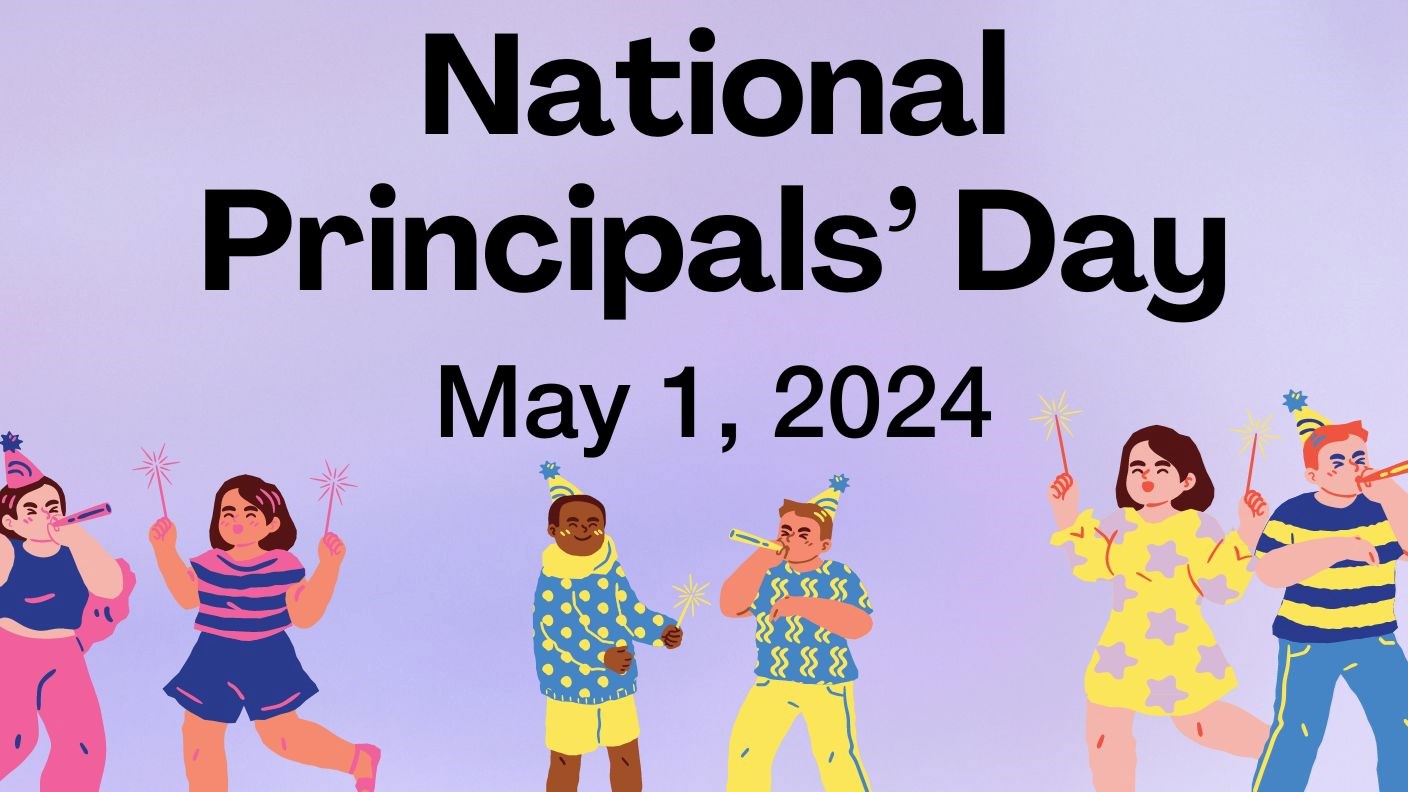 Illustration of people celebrating with text that reads “National Principals’ Day – May 1, 2024”