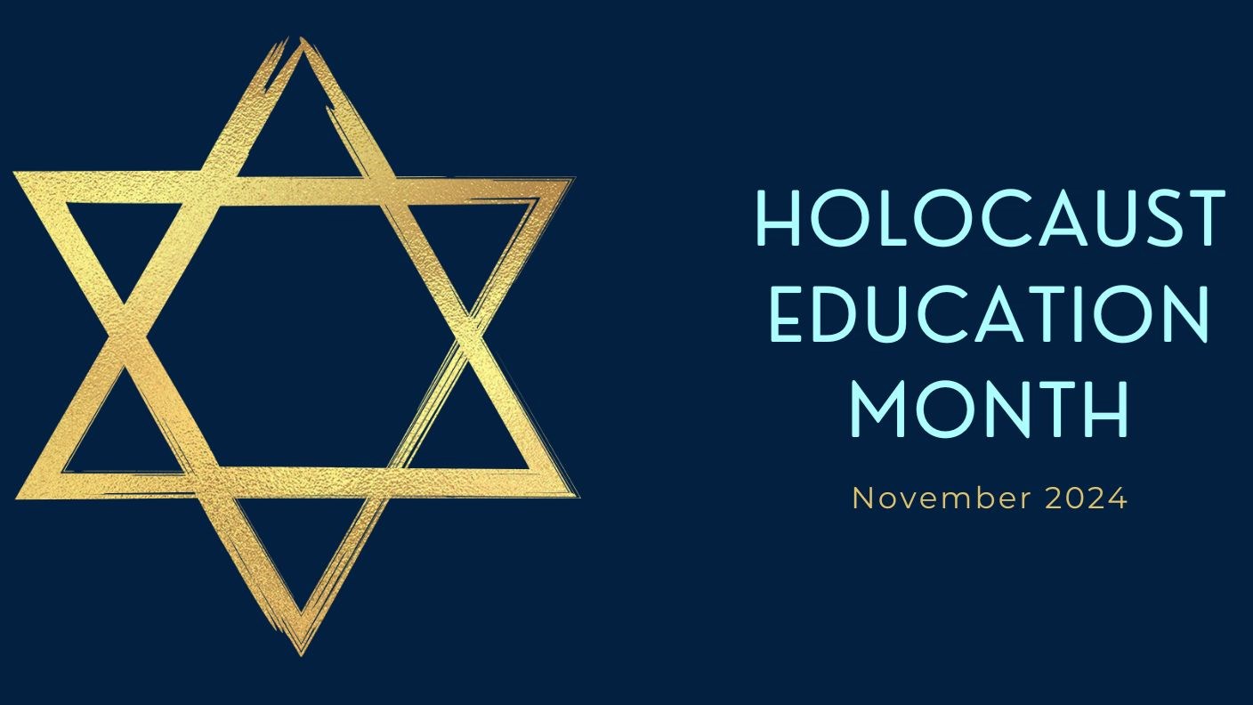 A gold Star of David on a blue background with text that reads “Holocaust Education Month – November 2024”