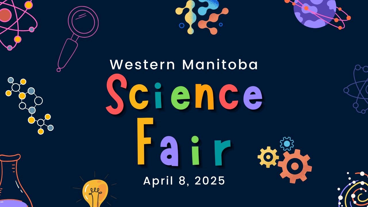Illustration of science-related icons with text that reads “Western Manitoba Science Fair (April 8, 2025)